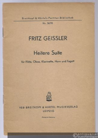  - Heitere Suite für Flöte, Oboe, Klarinette, Horn und Fagott (= Breitkopf & Härtels Partitur-Bibliothek, Nr. 3670).