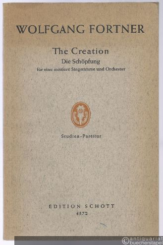  - The Creation / Die Schöpfung für eine mittlere Singstimme und Orchester (= Edition Schott, Nr. 4572). Studien-Partitur.