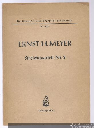  - Streichquartett Nr. 2 (= Breitkopf & Härtels Partitur-Bibliothek, Nr. 3676). Studienpartitur.
