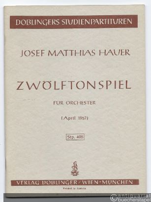  - Zwölftonspiel für Orchester (April [August] 1957) (= Doblingers Studienpartituren 405).