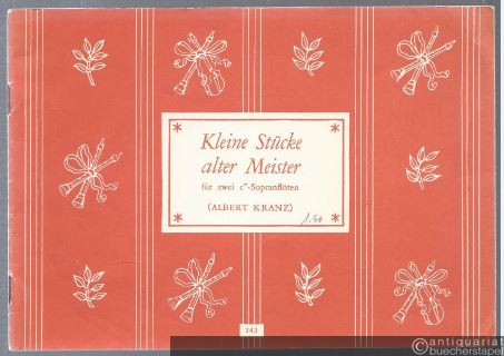  - Kleine Stücke alter Meister für zwei c''- Sopranflöten (= Die bunten Blockflöten-Hefte 242).