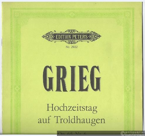  - Hochzeitstag auf Troldhaugen Op. 65 Nr. 6 (= Edition Peters, Nr. 2922). Für Klavier.