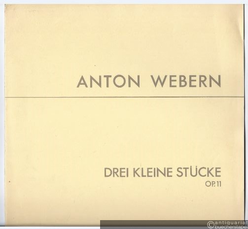  - Drei kleine Stücke op. 11 (= Universal Edition no. 7577). Violoncello und Klavier.