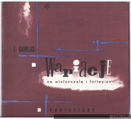  - Wariacje na wiolonczele i fortepian Op. 29 (1957) / Variations pour violoncelle et piano / Variationen für Cello und Klavier (= PWM Edition).
