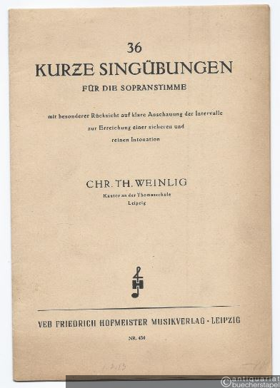  - 36 Kurze Singübungen für die Sopranstimme mit besonderer Rücksicht auf klare Anschauung der Intervalle zur Erreichung einer sicheren und reinen Intonation (= Hofmeister Nr. 434).