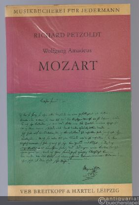  - Wolfgang Amadeus Mozart. Leben und Werk (= Musikbücherei für Jedermann, 8).
