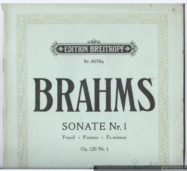  - Sonate Nr. 1 f-Moll op. 120 Nr. 1 (= Edition Breitkopf, Nr. 6076a). Klarinette und Piano.