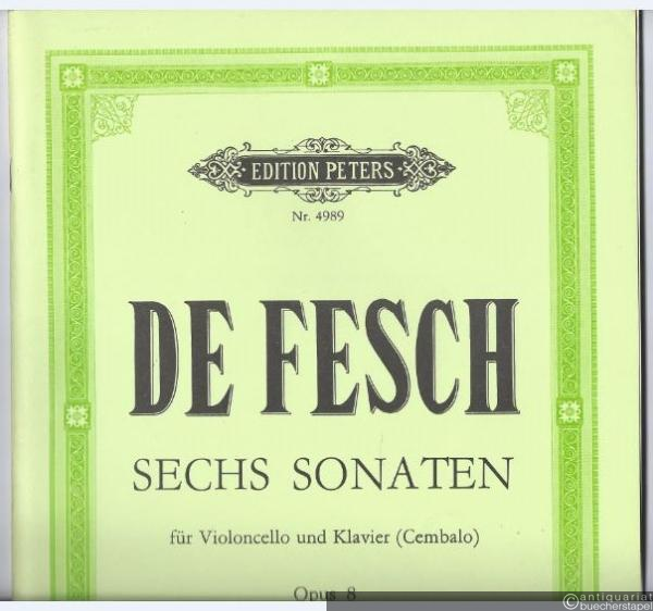  - Sechs Sonaten für Violoncello und bezifferten Bass. Opus VIII (= Edition Peters, Nr. 4989).