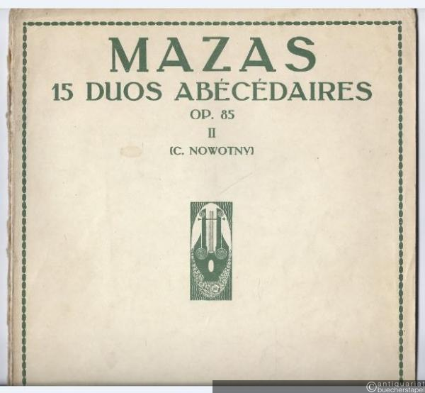  - 15 Duos abecedaires pour deux violons concertants a la premiere position op. 85, Cah. II (= Universal-Edition, No. 255).