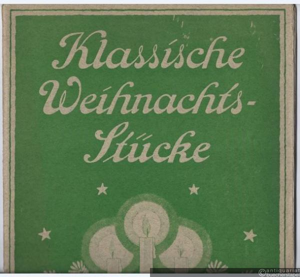  - Klassische Weihnachtsstücke für Klavier zweihändig (= Edition Steingräber, Nr. 2241).