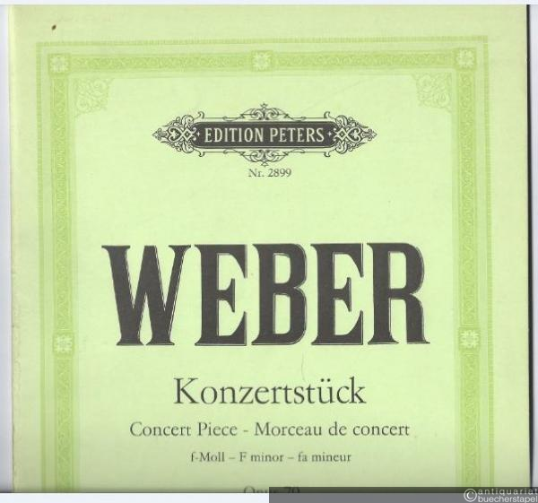  - Konzertstück für Klavier und Orchester f-moll op. 79 (= Edition Peters, Nr. 2899). Ausgabe für zwei Klaviere.