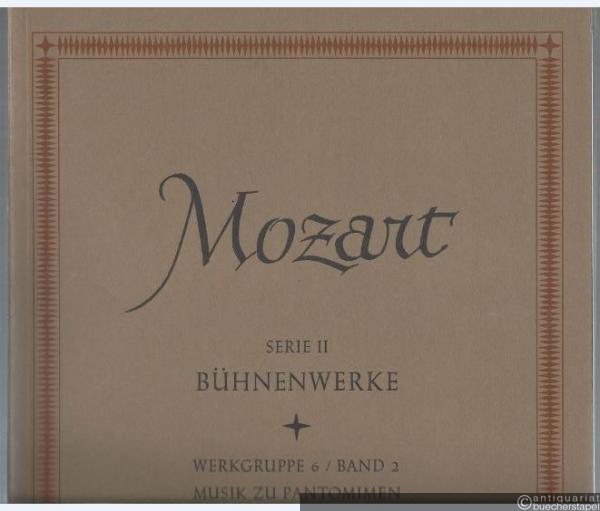  - Musik zu Pantomimen und Balletten (= Neue Ausgabe sämtlicher Werke. Serie II: Bühnenwerke. Werkgruppe 6: Musik zu Schauspielen, Pantomimen und Balletten, Band 2). DVfM 4535.