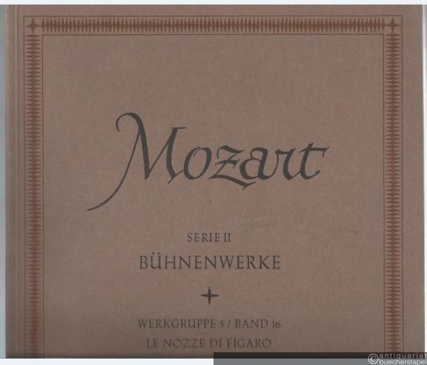  - Le Nozze di Figaro, Teilband 1: Akt 1 und 2 KV 492 (= Neue Ausgabe sämtlicher Werke. Serie II: Bühnenwerke. Werkgruppe 5: Opern und Singspiele, Band 16). DVfM 4565.