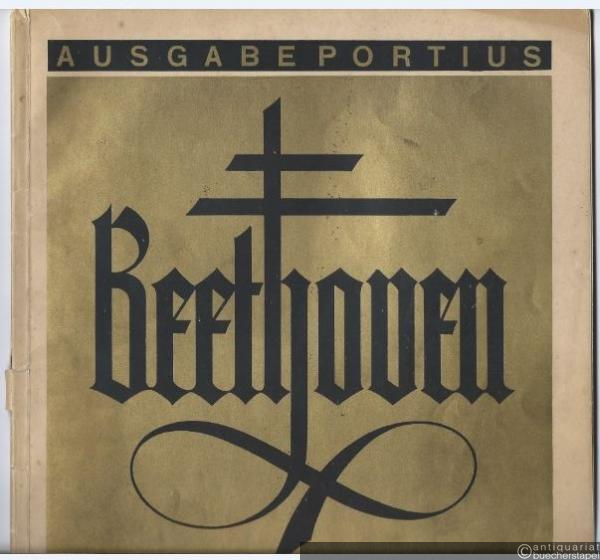  - Beethoven. Eine Auswahl seiner Werke für Harmonium leicht bis mittelschwer bearbeitet von Carl Schönherr (= Ausgabe Portius).