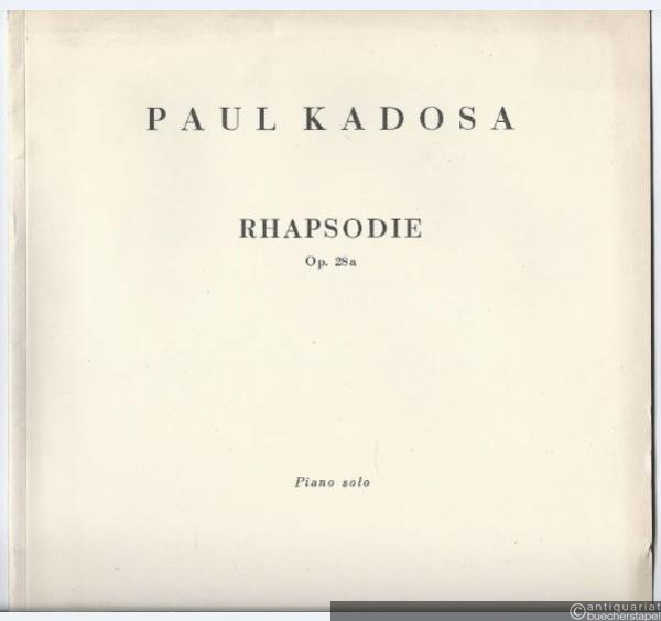  - Rhapsodie Op. 28a. Piano solo.