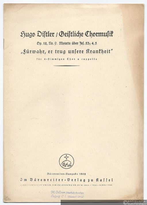  - Fürwahr, er trug unsere Krankheit für 4-stimmigen Chor a cappella. Geistliche Chormusik, op. 12 Nr. 9. Motette über Jes. 53; 4,5 (= Bärenreiter-Ausgabe 1802). Partitur.