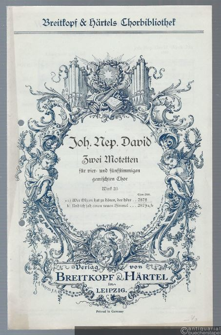  - Wer Ohren hat zu hören, der höre (1939). Werk 23a. Motette für vierstimmigen gemischten Chor (= Breitkopf & Härtels Chorbibliothek, Nr. 2878).