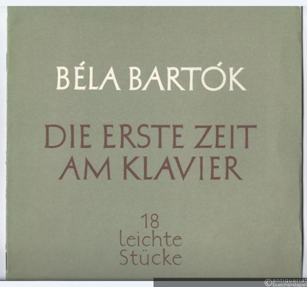  - Die erste Zeit am Klavier. 18 leichte Stücke (= Edition Schott, Nr. 4335).