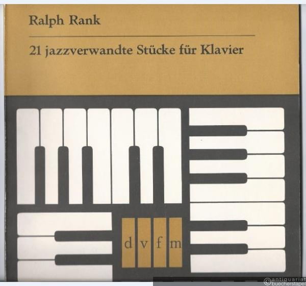 - 21 jazzverwandte Stücke für Klavier.