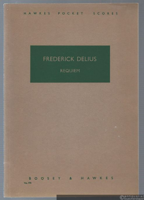  - Requiem for Soprano and Baritone Soli, double Chorus and Orchestra (1914) (= Hawkes Pocket Scores, No. 775).