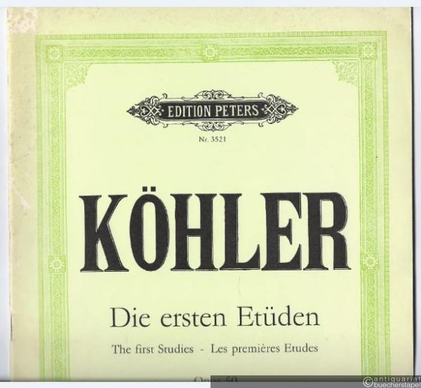  - Die ersten Etüden / The first Studies / Les premieres Etudes, Op. 50 (= Edition Peters, Nr. 3521).