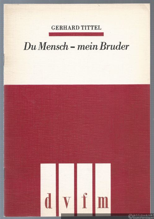  - Du Mensch - mein Bruder (1965/67). Drei Lieder für gemischten Chor a cappella nach Worten von Josef-Adolf Weindich (= DVfM 7612).