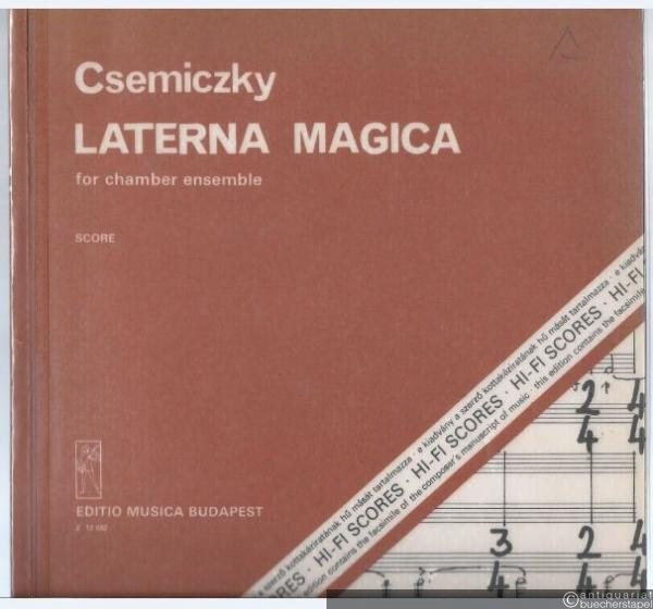  - Laterna Magica for chamber ensemble (= Editio Musica Z. 12592). Score / Partitur.