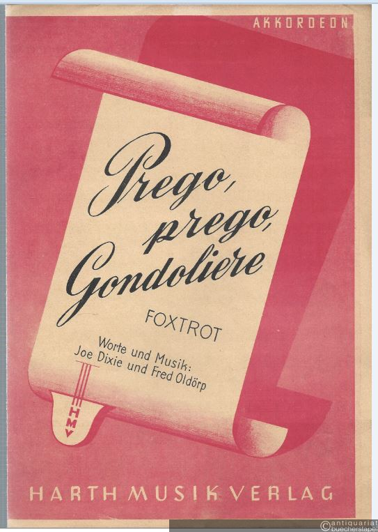  - Prego, prego, Gondoliere. Foxtrot. Akkordeon.