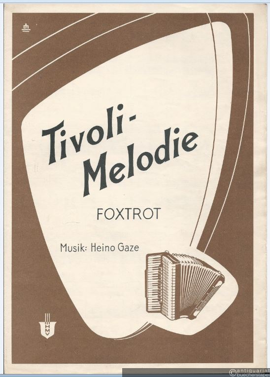  - Tivoli-Melodie. Foxtrot. Akkordeon.
