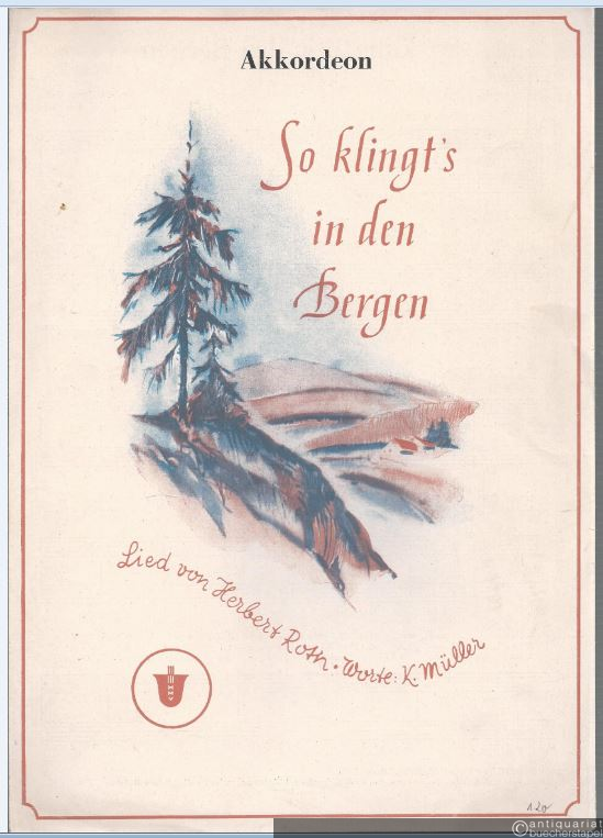  - So klingt´s in den Bergen. Lied. Akkordeon.