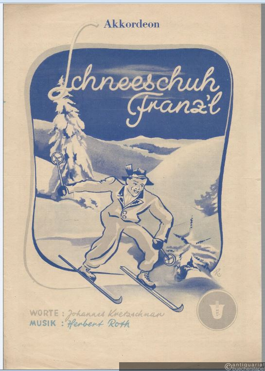  - Schneeschuhfranz'l. Lied. Akkordeon.