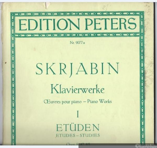  - Ausgewählte Klavierwerke, Band I. Etüden Op. 8, 42, 65 (= Edition Peters, Nr. 9077a).