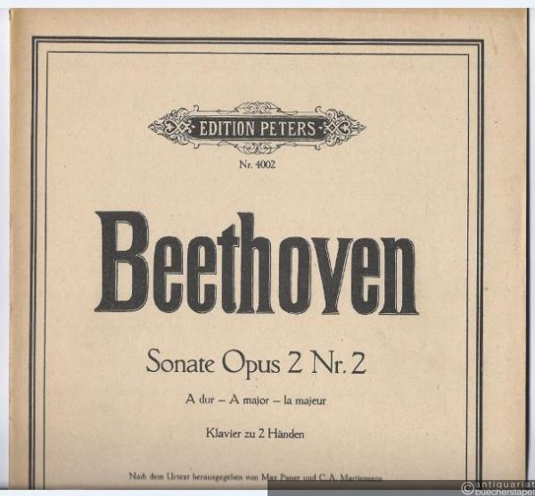  - Sonate Op. 2 Nr. 2 A-Dur / A major / la majeur (= Edition Peters, Nr. 4002). Klavier zu 2 Händen.