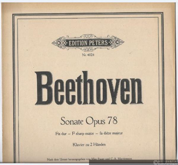  - Sonate Op. 78 Fis dur / F sharp major / fa dieze majeur (= Edition Peters, Nr. 4024). Klavier zu 2 Händen.