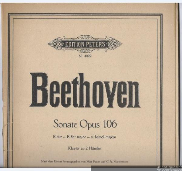  - Sonate Op. 106 B dur / B flat major / si bemol majeur (= Edition Peters, Nr. 4029). Klavier zu 2 Händen.