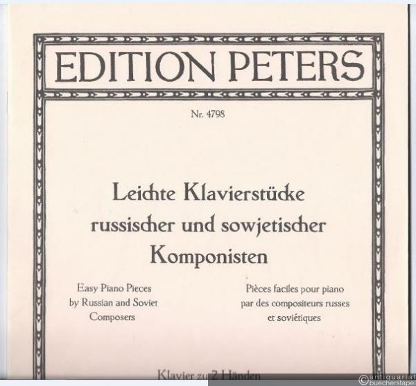  - Leichte Klavierstücke russischer und sowjetischer Komponisten (= Edition Peters, Nr. 4798).