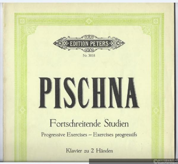  - Fortschreitende Studien / Progressive Exercises / Exercises progressifs für Klavier zu zwei Händen (= Edition Peters, Nr. 3018).
