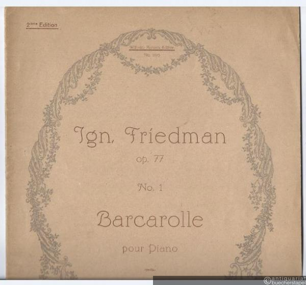  - Barcarolle pour Piano, Op. 77 No. 1 (= Wilhelm Hansen Edition, No. 1875).