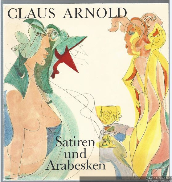  - Satiren und Arabesken. Katalog der Ausstellung Wilhelm Busch Museum Hannover, 28. August bis 30. Oktober 1977.