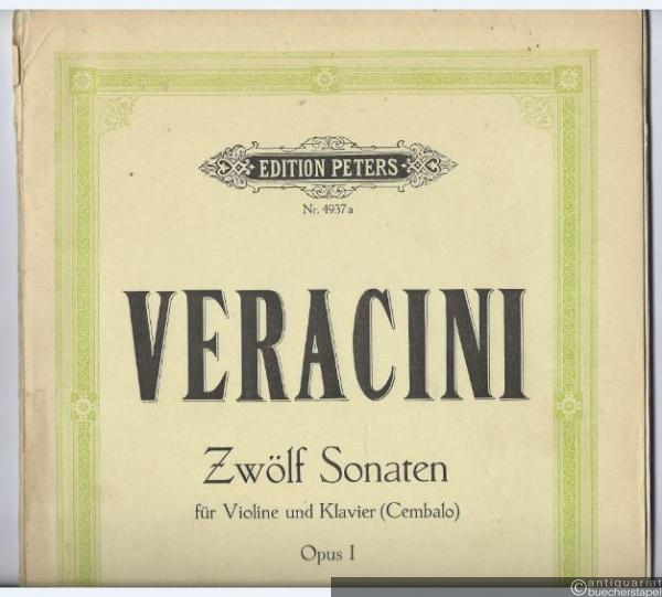  - Zwölf Sonaten für Violine und Klavier (bezifferten Baß), Op. 1. Band I: Sonaten 1-3 (= Edition Peters, Nr. 4937a).