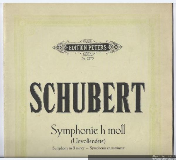  - Symphonie h-Moll (Unvollendete) / B minor / si mineur (= Edition Peters, Nr. 2275). Klavier und Violine.