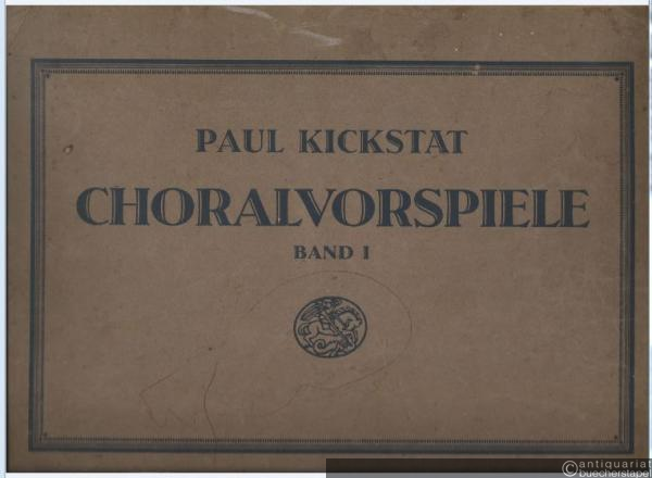  - Choralvorspiele für die Orgel, Band 1.