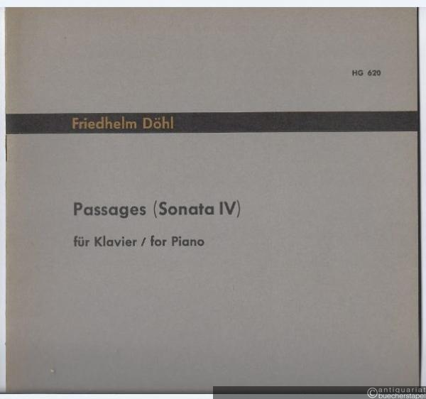  - Passages (Sonata IV) für Klavier / for Piano (1962) (= Edition Gerig, 620).