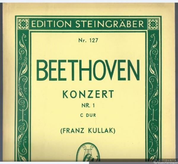  - Konzert Nr. 1 C-Dur für Pianoforte, Op. 15 (= Edition Steingräber, Nr. 127). Neue Auflage.