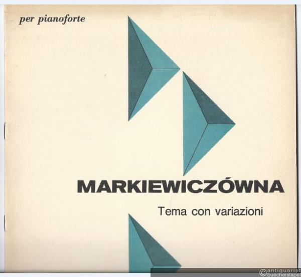  - Tema con variazioni (1965) per pianoforte (= PWM 7378).