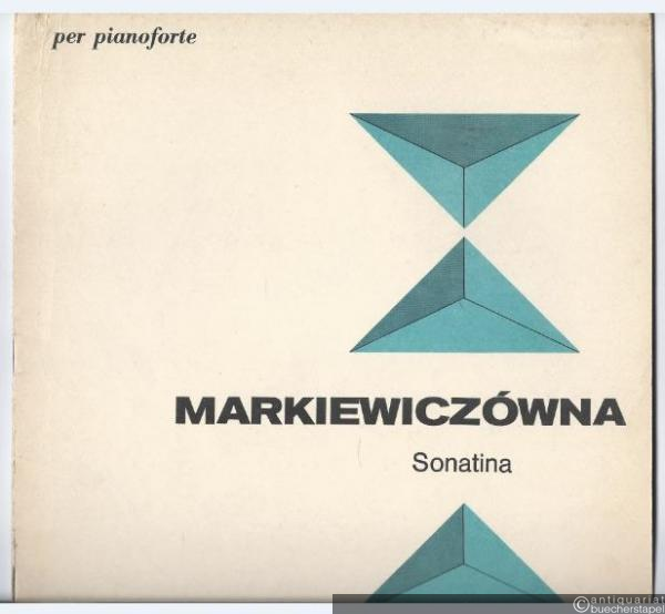  - Sonatina (1956) per pianoforte (= PWM 2198).