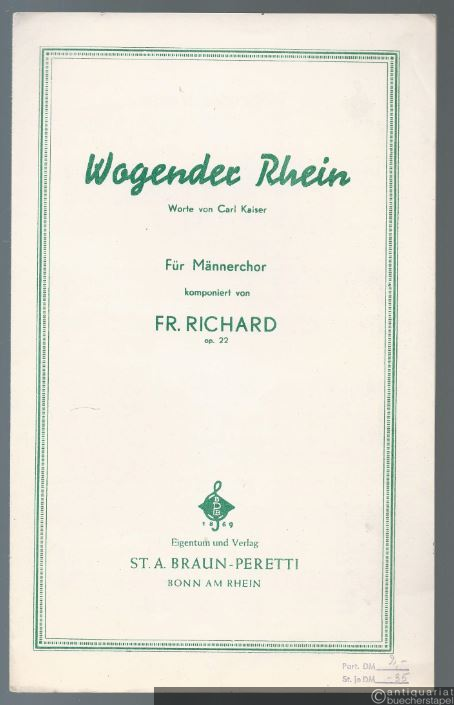  - Wogender Rhein, Op. 22. Für Männerchor. Partitur.