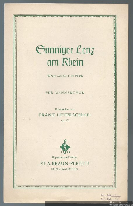  - Sonniger Lenz am Rhein, Op. 37. Für Männerchor. Partitur.