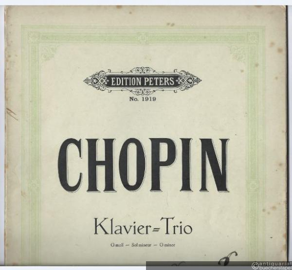  - Trio für Klavier, Violine und Violoncello g-Moll op. 8 (= Edition Peters, Nr. 1919). Klavierpartitur.
