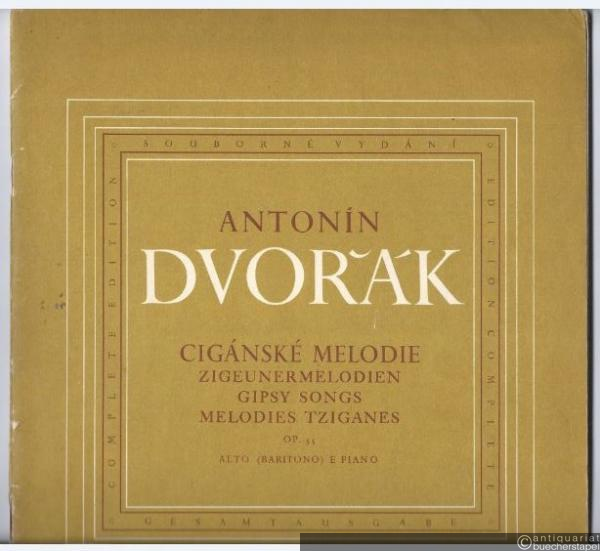  - Ciganske Melodie / Zigeunermelodien / Gipsy Songs / Melodies Tziganes, op. 55. Alto (Baritono) e Piano.